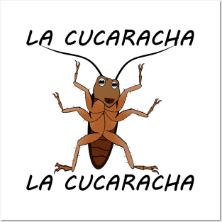 La Cucaracha Posters and Art